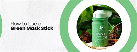 How to Use a Green Mask Stick: A Guide for Refreshed Skin