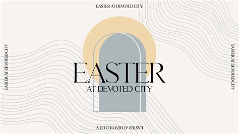Easter Weekend – Devoted City