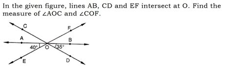 In the given figure, lines AB, CD and EF intersect at O. Find the ...