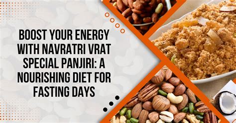 Boost Your Energy with Navratri Vrat Special Panjiri: – Kravita Foods