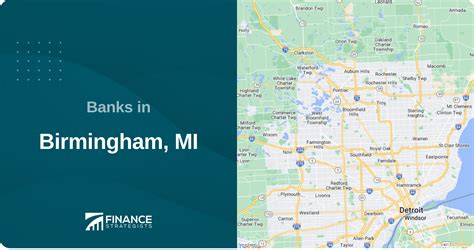 Find the Best Banks and Credit Unions in Birmingham, MI