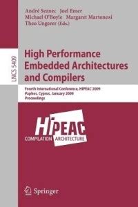 High Performance Embedded Architectures and Compilers: Buy High ...