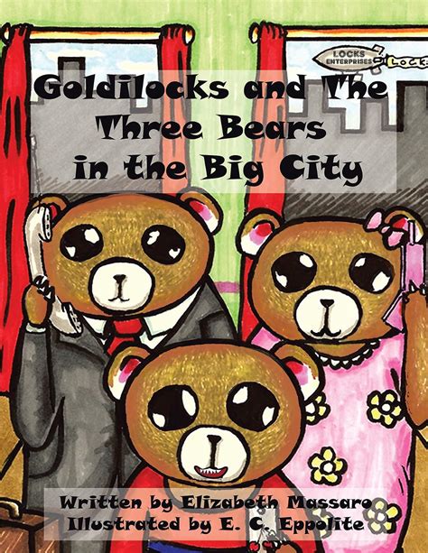 Goldilocks and the Three Bears in the Big City eBook : Massaro ...