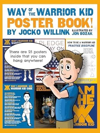 Way of the Warrior Kid Poster Book! : Willink, Jocko, Bozak, Jon ...