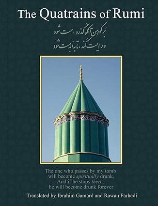 The Quatrains of Rumi: Ruba 'Iyat- Jalaluddin Muhammad Balkhi-Rumi ...