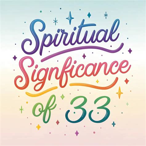 The Spiritual Significance Of Number 33: Sign Of Divine Support