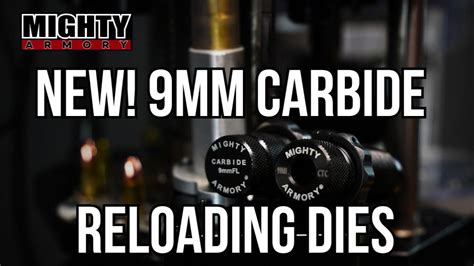 New 9mm Carbide Reloading Dies – Mighty Armory