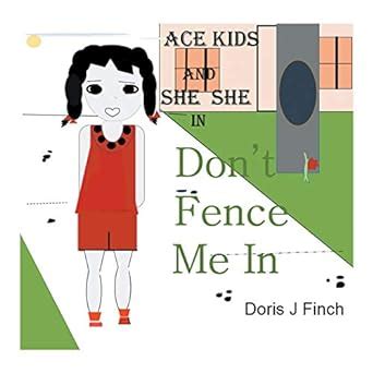 Buy Ace Kids and She She in Don't Fence Me In Book Online at Low Prices ...