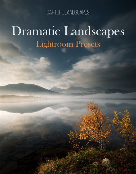 Dramatic Landscapes Lightroom Presets - CaptureLandscapes