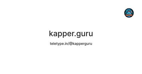 kapper.guru — Teletype