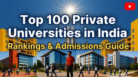 Top 100 Private Universities in India Rankings Guide