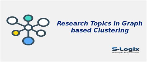 Graph based Clustering | S-Logix