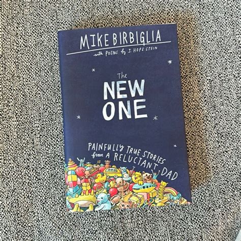 The New One by Mike Birbiglia, J. Hope Stein