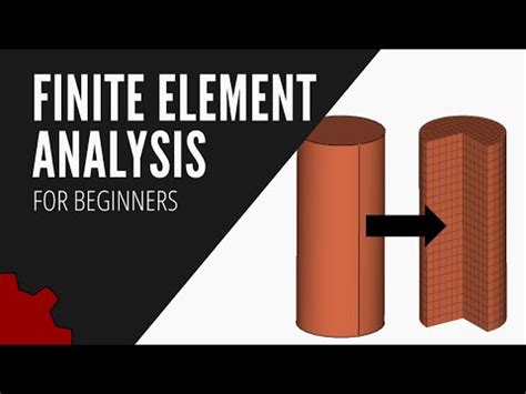Finite Element Analysis Video Lecture - Manufacturing Engineering ...
