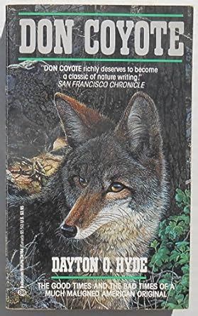 Don Coyote: The Good Times and the Bad Times of a Much Maligned America ...