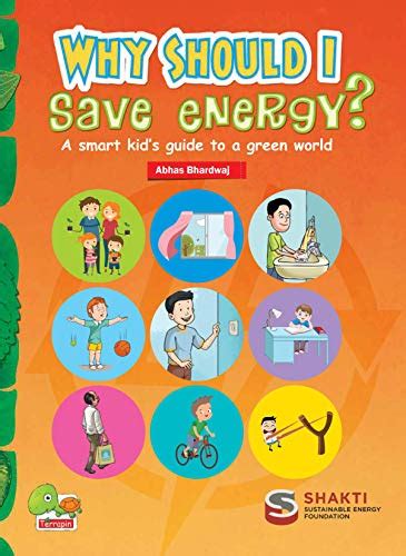 Why Should I Save Energy?: A smart kid’s guide to a green world eBook ...