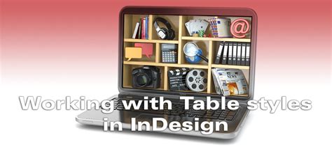 Image result for InDesign Table Styles