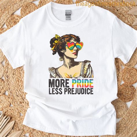 More Pride Less Prejudice Lgbt Pride Month More Pride T-shirt