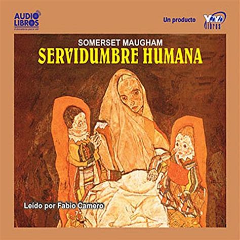 Servidumbre Humana [Of Human Bondage] (Audio Download): William ...