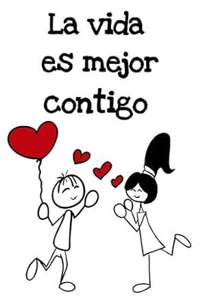 La vida es mejor contigo: Regalo perfecto para los enamorados-Novios ...