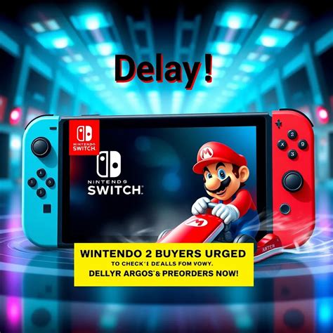 UK Switch 2 Buyers Urged To Check Argos Preorders Now! : LevelUpTalk