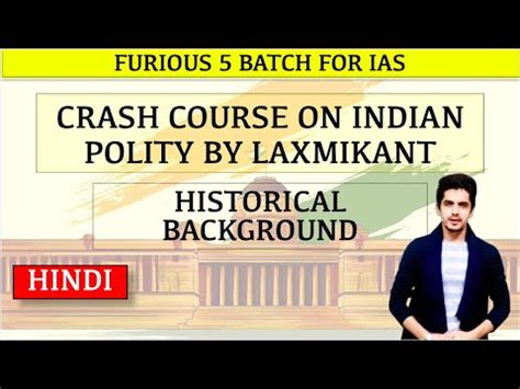 Historical Background - 3 Video Lecture - Laxmikanth for Indian Polity ...