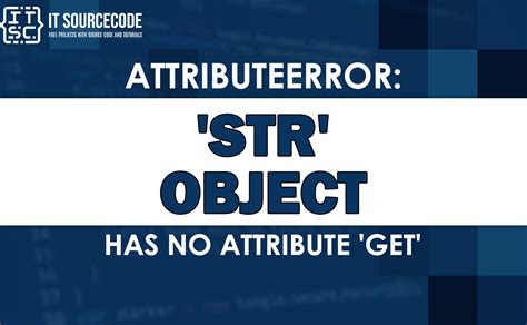 Image result for AttributeError Module Snaps Has No Attribute 'Get String