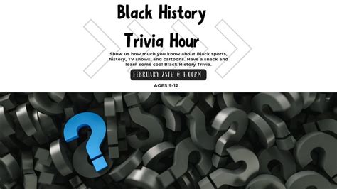 Black History Trivia For Tweens, North Little Rock Public Library ...