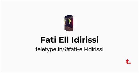 Fati Ell Idirissi — Teletype