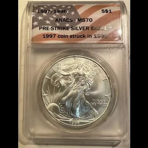 1997/1996 Silver Eagles ANACS MS-70 Pre-Strike Silver Eagle - Bob Paul ...