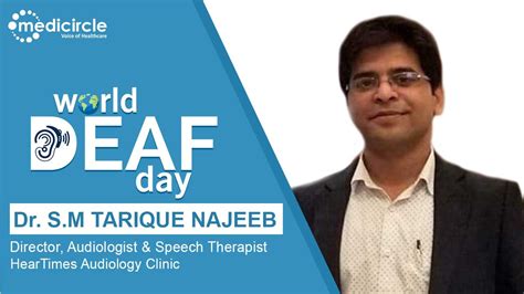 Dr S.M Tarique Najeeb provides information on hearing loss with his ...