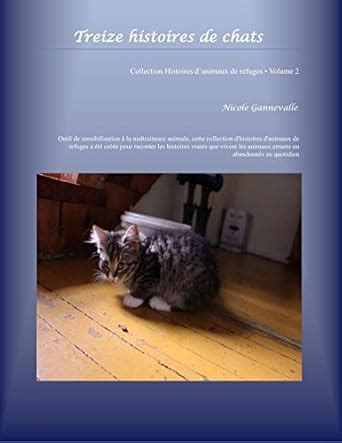 Treize histoires de chats (Collection Histoires d’animaux de refuges t ...