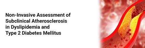 Non-Invasive Assessment of Subclinical Atherosclerosis in Dyslipidemia ...