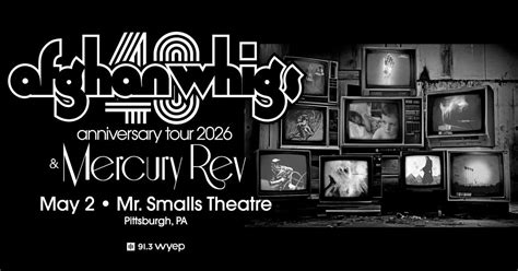 Afghan Whigs 40th Anniversary Tour With Mercury Rev, Mr. Smalls Theatre ...