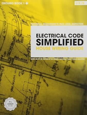 Buy Electrical Code Simplified Ontario Book 1: House Wiring Guide Book ...