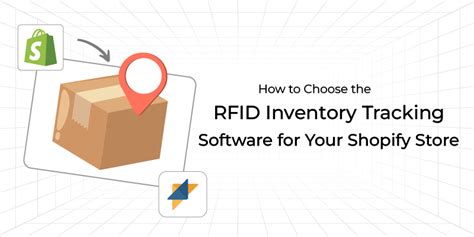 How to Choose the RFID Inventory Tracking Software for Your Shopify ...