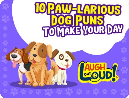10 Paw-larious Dog Puns To Make Your Day - Laugh Out Loud - Tinkle
