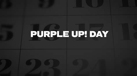 Purple Up! Day - List of National Days