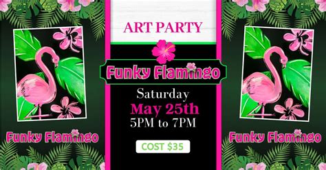 Funky Flamingo Art Party!!! @ Asbury Methodist Church Saturday May 25th ...