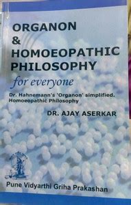 Organon & Homoeopathic Philosophy For Everyone: Buy Organon ...