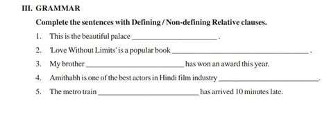 III. GRAMMAR Complete the sentences with Defining/Non-defining Relative ...