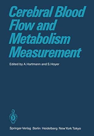 Buy Cerebral Blood Flow and Metabolism Measurement Book Online at Low ...