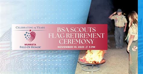 BSA Scouts Flag Retirement Ceremony @ Murrieta Field of Honor 2023 ...