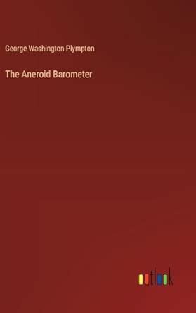 Buy The Aneroid Barometer Book Online at Low Prices in India | The ...