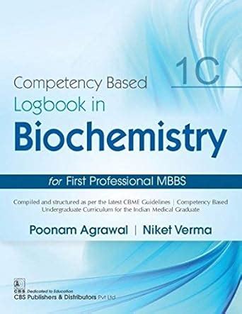 Competency Based Logbook In Biochemistry For First Professional MBBS 1