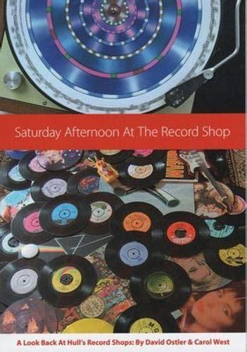 Buy Saturday Afternoon at the Record Shop: A look back at Hull's Record ...