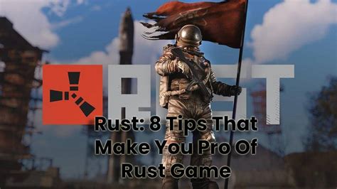 Image result for Rust Gameplay Tips