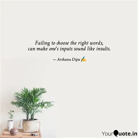 Failing to choose the rig... | Quotes & Writings by Archana Pushkaran ...