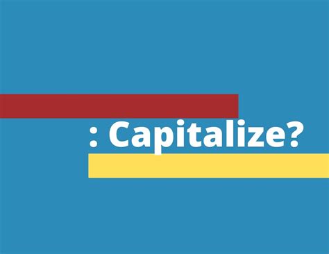 Should You Capitalize After Using A Colon? - BusinessWritingBlog