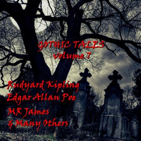 Gothic Tales of Terror: Volume 7 (Audio Download): Rudyard Kipling ...